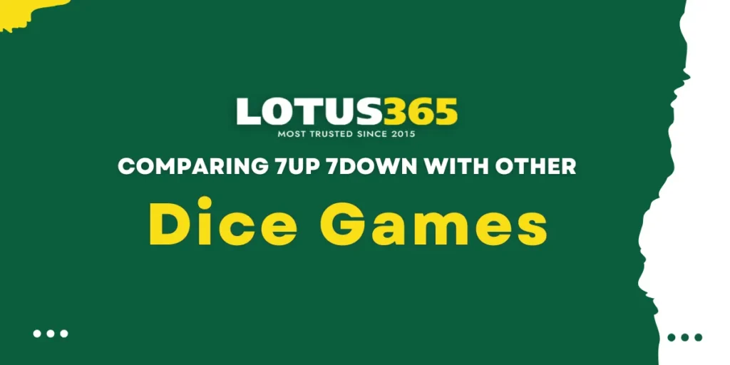 comparing 7up 7down with other dice games