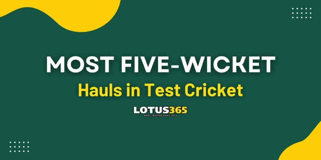 most five wicket hauls in test cricket